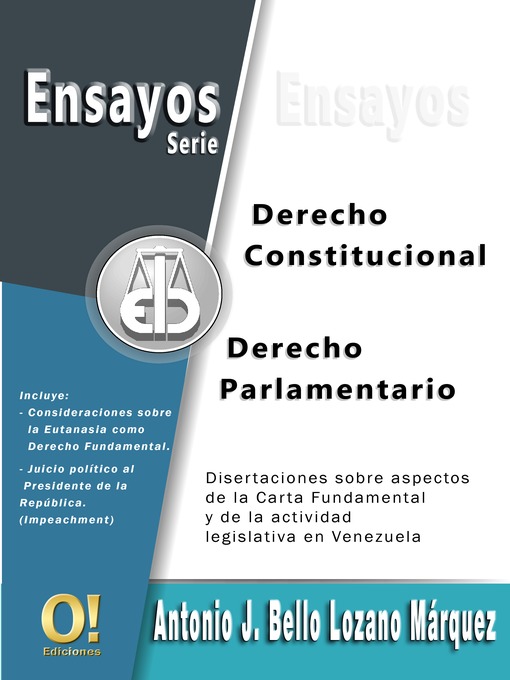 Title details for Ensayos de Derecho Constitucional y Derecho Parlamentario by Antonio Bello Lozano Márquez - Available